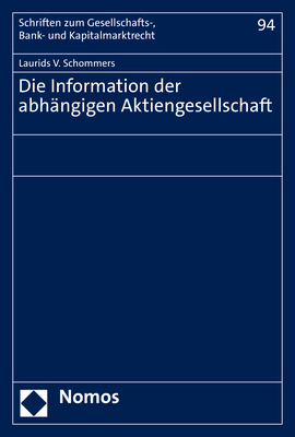 Die Information der abhängigen Aktiengesellschaft - Laurids V. Schommers