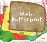 Mein Butterbrot - Pin, Isabel