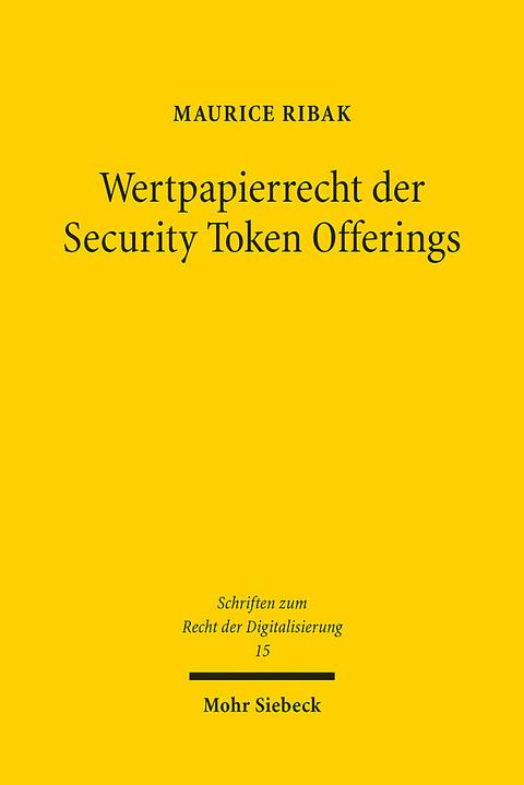 Wertpapierrecht der Security Token Offerings - Maurice Ribak