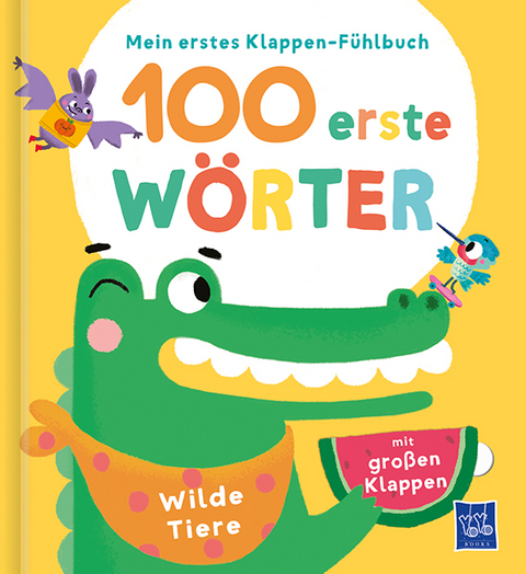 Mein erstes Klappen-FÃ¼hlbuch - 100 erste WÃ¶rter - Wilde Tiere