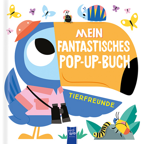 Mein fantastisches Pop-Up-Buch - Tierfreunde