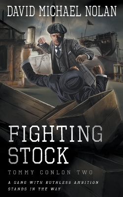 Fighting Stock - David Michael Nolan