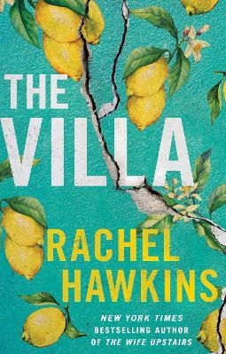 The Villa - Rachel Hawkins