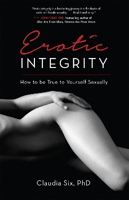 Erotic Integrity - Claudia Six