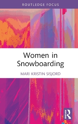 Women in Snowboarding - Mari Kristin Sisjord