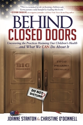 Behind Closed Doors - Joanne Stanton, Christine O'Donnell