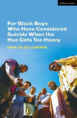 For Black Boys Who Have Considered Suicide When the Hue Gets Too Heavy - Ryan Calais Cameron