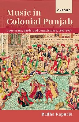 Music in Colonial Punjab - Dr Radha Kapuria