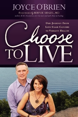 Choose to Live! - Joyce O'Brien