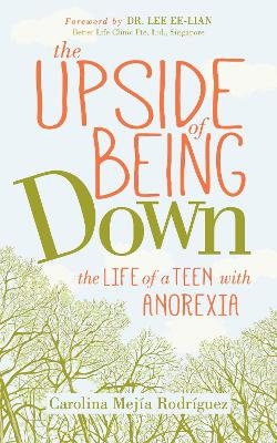 The Upside of Being Down - Carolina Mejia Rodriguez