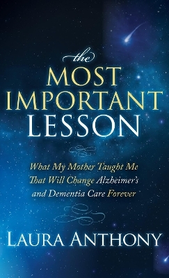 The Most Important Lesson - Laura Anthony