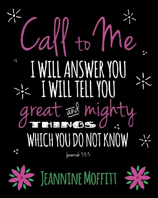 Call to Me - Jeannine Moffitt