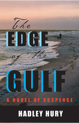 Edge of the Gulf -  Hury Hadley Hury