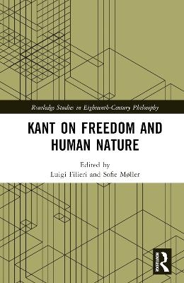 Kant on Freedom and Human Nature - 