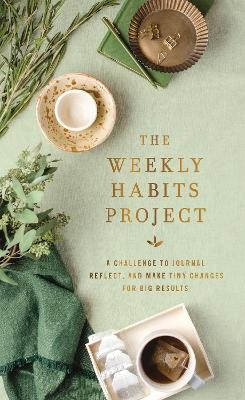 The Weekly Habits Project -  Zondervan