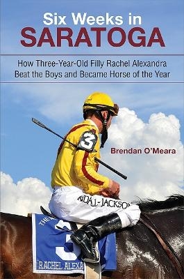 Six Weeks in Saratoga - Brendan O'Meara