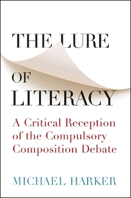 The Lure of Literacy - Michael Harker