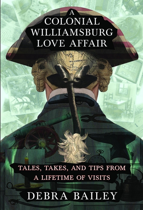 Colonial Williamsburg Love Affair -  Debra Bailey