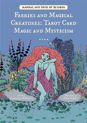 Faeries and Magical Creatures - Francesca Matteoni