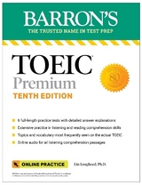 TOEIC Premium: 6 Practice Tests + Online Audio, Tenth Edition - Barron's Educational Series; Lougheed, Lin