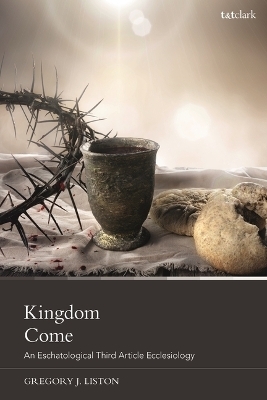 Kingdom Come - Dr Gregory J. Liston