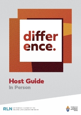 The Difference Course Host Guide -  The Archbishop of Canterbury's Reconciling Leaders Network