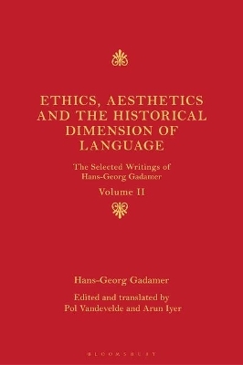 Ethics, Aesthetics and the Historical Dimension of Language - Hans-Georg Gadamer