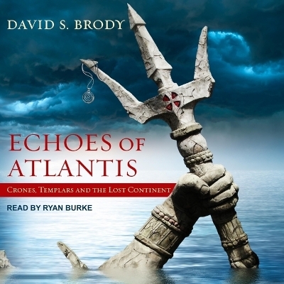 Echoes of Atlantis - David S Brody