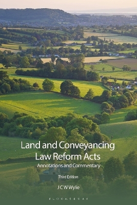 The Land and Conveyancing Law Reform Acts - Prof J C W Wylie