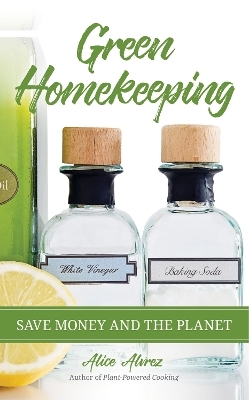 Green Homekeeping - Alice Alvrez