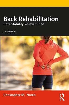 Back Rehabilitation - Christopher Norris