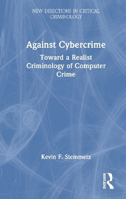 Against Cybercrime - Kevin F. Steinmetz