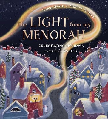 The Light from My Menorah - Robin Heald