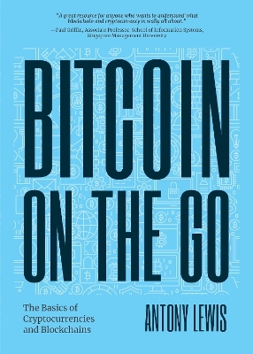 Bitcoin on the Go - Antony Lewis