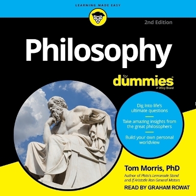 Philosophy for Dummies, 2nd Edition - Tom Morris