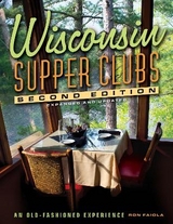 Wisconsin Supper Clubs - Faiola, Ron