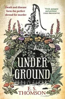 Under Ground - E. S. Thomson