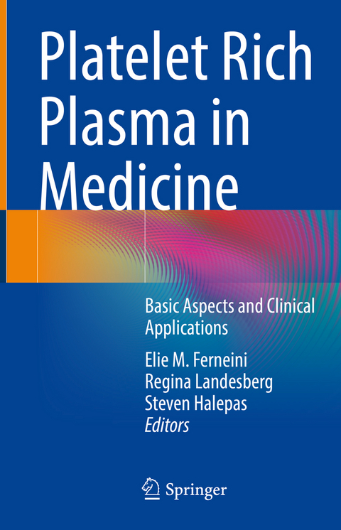 Platelet Rich Plasma in Medicine - 