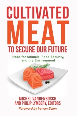 Cultivated Meat to Secure Our Future - 