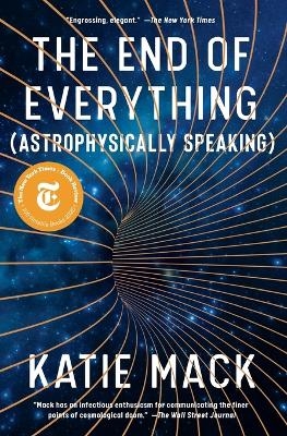 The End of Everything - Katie Mack