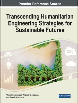 Transcending Humanitarian Engineering Strategies for Sustainable Futures - 