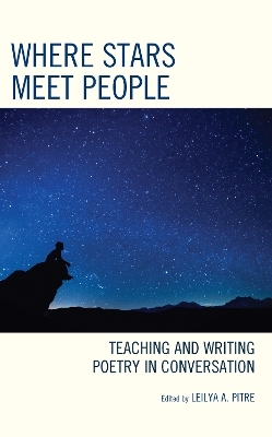 Where Stars Meet People - Leilya A. Pitre