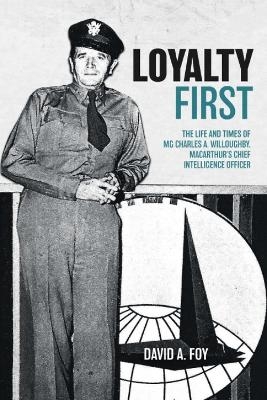 Loyalty First - David A Foy