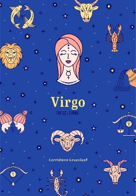 Virgo Zodiac Journal - Cerridwen Greenleaf