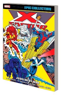 X-Factor Epic Collection: Judgement War - Louise Simonson