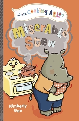 Miserable Stew - Kimberly Gee