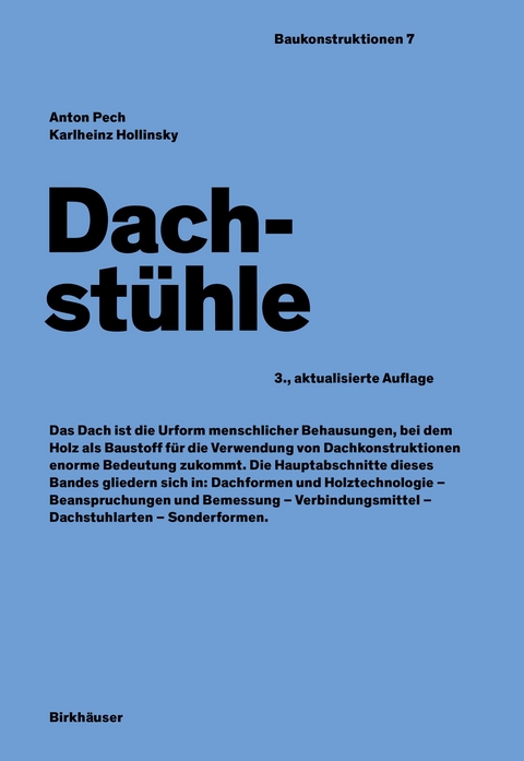 Dachstühle - Anton Pech, Karlheinz Hollinsky