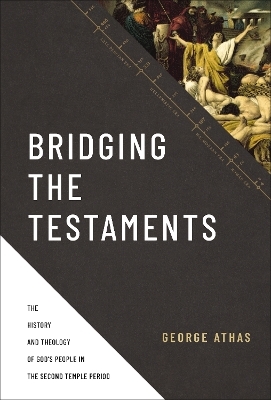 Bridging the Testaments - George Athas