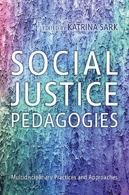 Social Justice Pedagogies - 