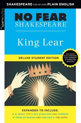 King Lear: No Fear Shakespeare Deluxe Student Edition - William Shakespeare,  Sparknotes